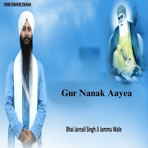 Gur Nanak Aayea