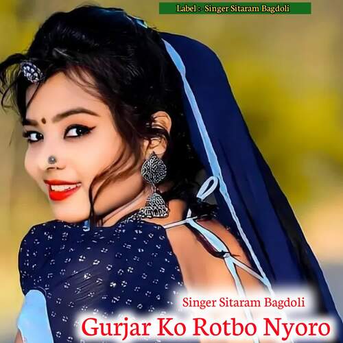 Gurjar Ko Rotbo Nyoro