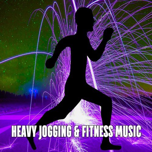 Heavy Jogging And Fitness Music