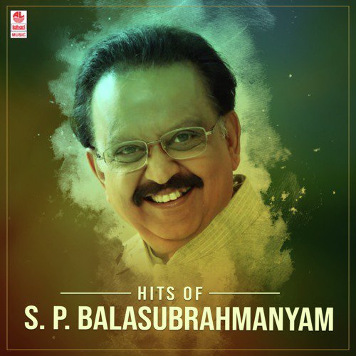 Hits Of S. P. Balasubrahmanyam