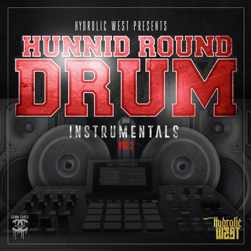 Hunnid Round Drum Instrumentals, Vol. 3