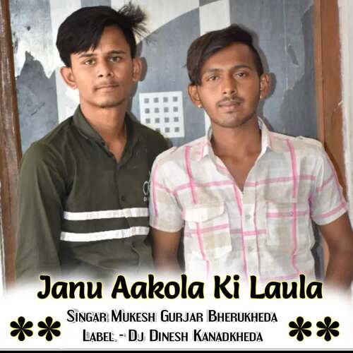 Janu Aakola Ki Laula