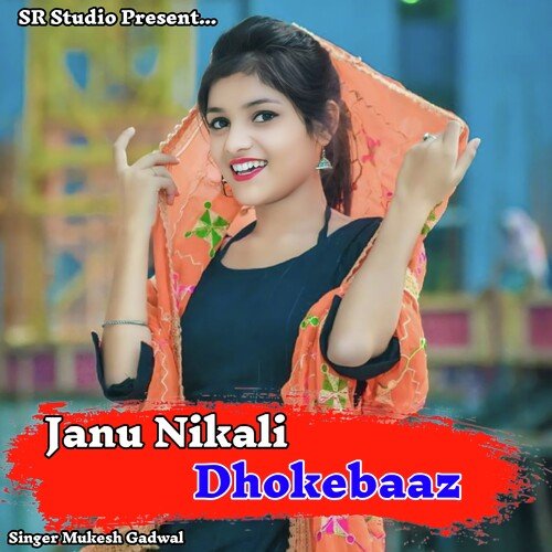 Janu Nikali Dhokebaaz