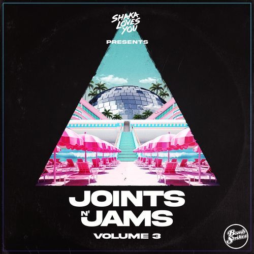 Joints n' Jams, Vol. 3 (Curated By Shaka Loves You) [DJ Mix]