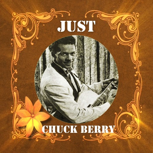 Just Chuck Berry