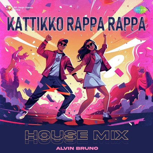 Kattikko Rappa Rappa - House Mix