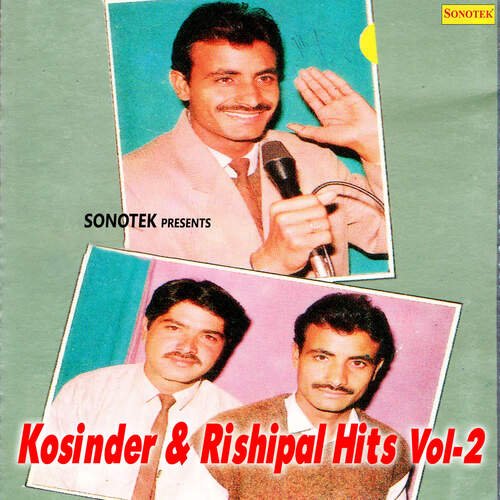 Kaushinder &amp; Rishipal Hits Vol 2