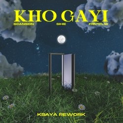 Kho Gayi (kSaya Rework)-AglcRSYdc1U