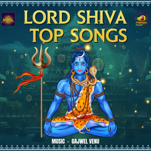 Lord Shiva Top Songs