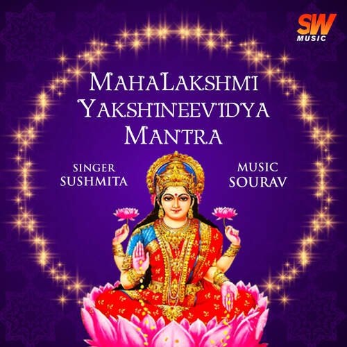 MahaLakshmi Yakshineevidya Mantra