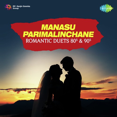 Manasu Parimalinchane - Romantic Duets 80s And 90s