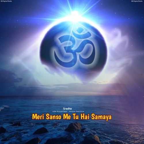 Meri Sanso Me Tu Hai Samaya