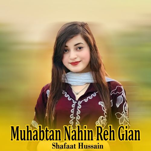 Muhabtan Nahin Reh Gian