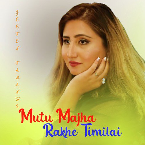 Mutu Majha Rakhe Timilai - Single_poster_image