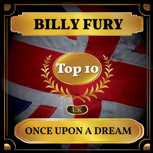 Once Upon a Dream (UK Chart Top 40 - No. 7)