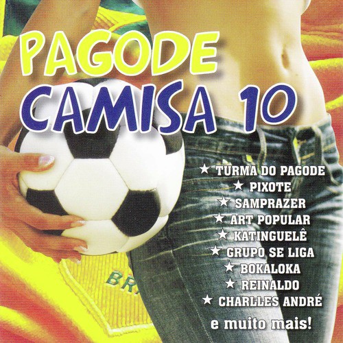 Pagode Camisa 10 (Ao Vivo)