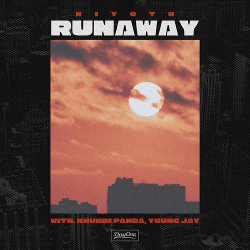 Runaway (Feat. Khundi Panda, Young Jay)_poster_image