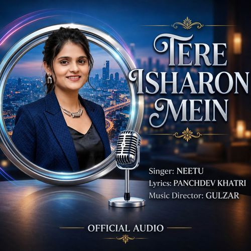 Tere isharon mein