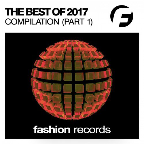 The Best of Fashion Music Records 2017 (Pt. 1)