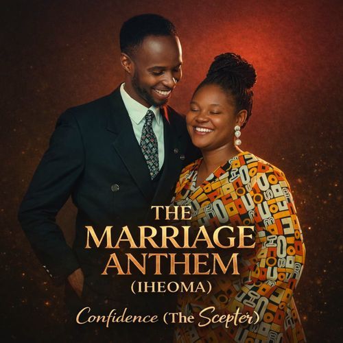 The Marriage Anthem – (Iheoma) cover art