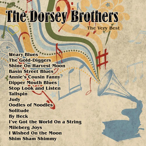 The Very Best: The Dorsey Brothers