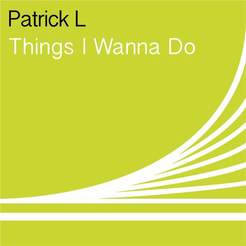 Things I Wanna Do