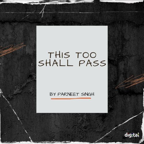 This Too Shall Pass