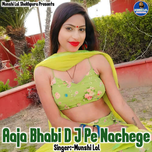 Aaja Bhabi D J Pe Nachege