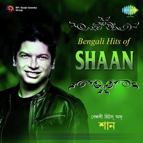 Bengali Hits Of Shaan