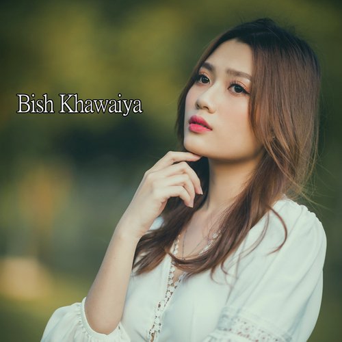 Bish Khawaiya