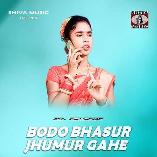 Bodo Bhasur Jhumur Gahe