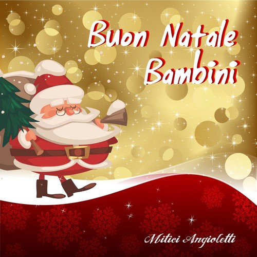 Buon Natale Song In Italian.La Preghiera Song Download From Buon Natale Bambini Jiosaavn