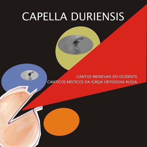 Capella Duriensis - Western Medieval Carols & Songs of the Eastern Orthodox Church