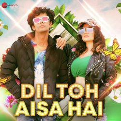 Dil Toh Aisa Hai-Ijg5CEVHYX4