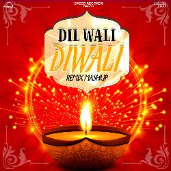 Dil Wali Diwali