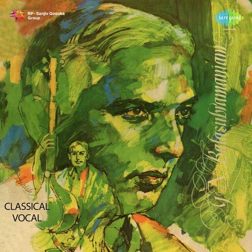 G.N.Balasubramaniam - Classical Vocal