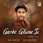 Garbe Ghoome Tu