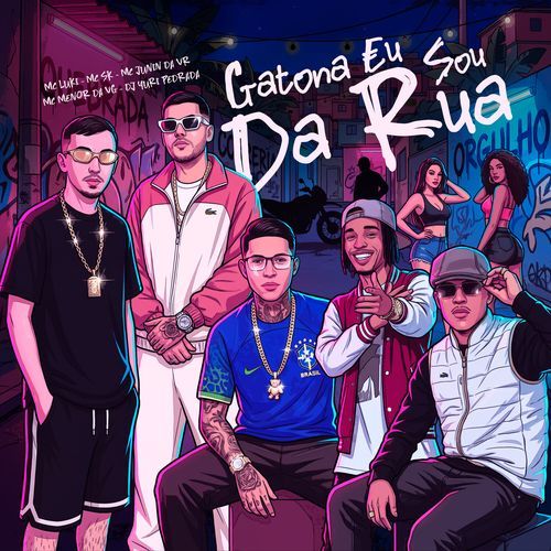 Gatona Eu Sou Da Rua