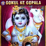 Gokul Ke Gopala