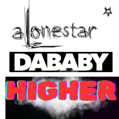 HIGHER (feat. DaBaby)