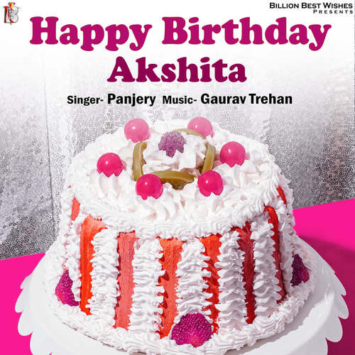 Happy Birthday Akshita