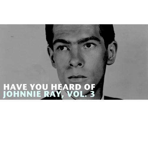 I Ll Make You Mine Lyrics Johnnie Ray Only On Jiosaavn