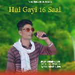 Hui Gayi 16 Saal