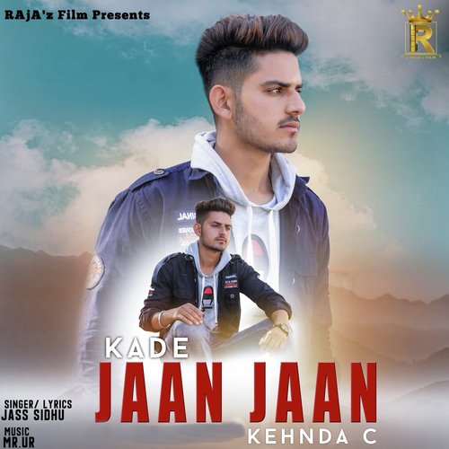 Kade Jaan Jaan Kehnda C