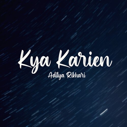 Kya Karein