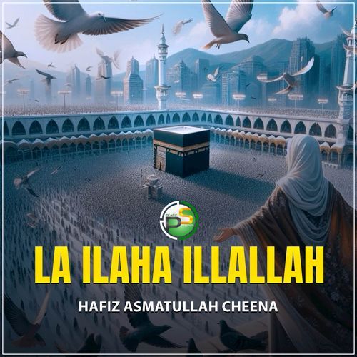 La Ilaha Illallah