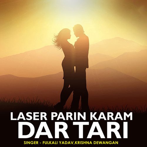 Laser Parin Karam Dar Tari