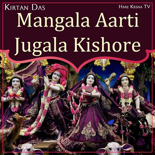 Mangala Aarti Jugala Kishore