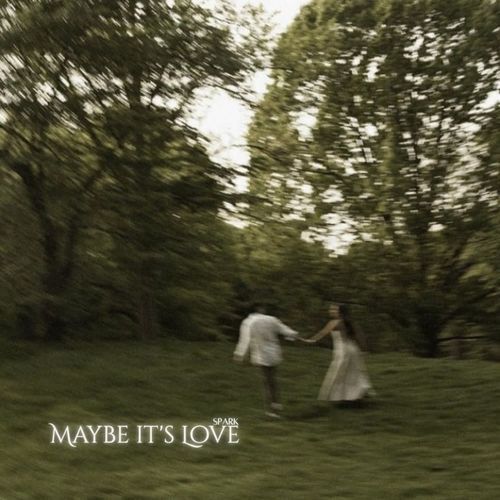 Maybe it's love
