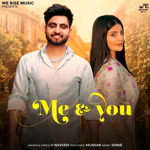 Me & You (feat. Muskan)